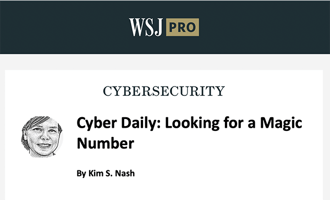 Wall St. Journal Asks: What’s the Magic Number for Cybersecurity Budget? We Have an Answer
